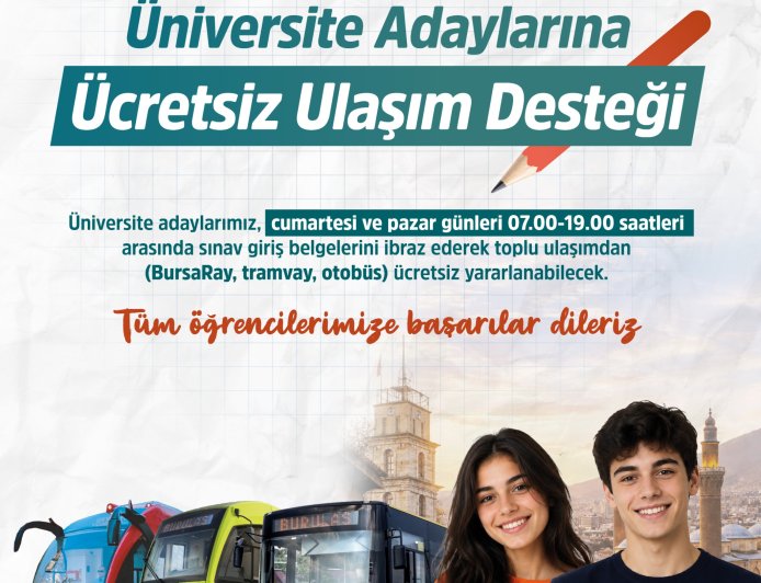 Bursa'da üniversite adaylarına ücretsiz ulaşım desteği